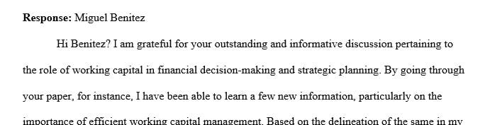 Identify any adjustment needed for the proper working capital management profitability and growth.