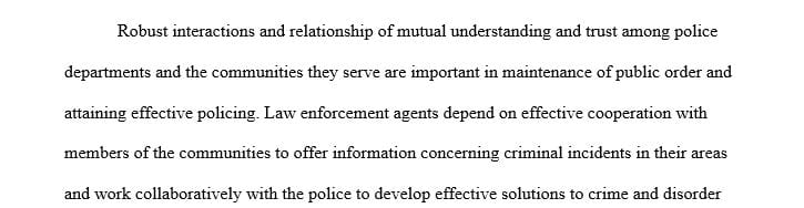 Use the U.S. Department of Justice website to find and research four police departments and their relationships with their communities.