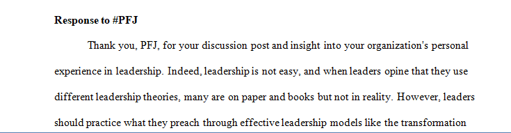 Discussion - Leadership Theories substantive responses to classmate