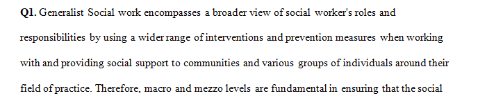 Why is macro and mezzo level practice an important component of generalist social work