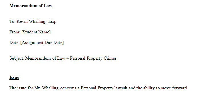 Prepare a Memorandum of Law addressing personal property crimes.