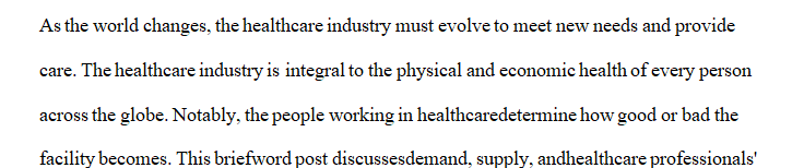 What points out the need for more health care professionals