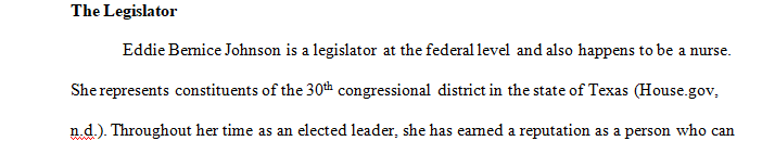 Choose a legislator on the state or federal level who is also a nurse