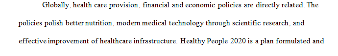 Explain health care financing and economic principles as they apply to healthcare policymaking