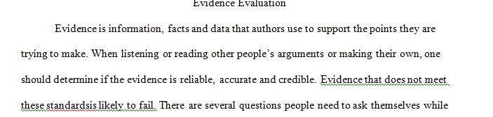 Name two different methods for evaluating evidence.