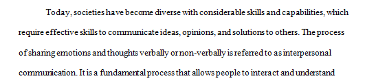 What Interpersonal Communication is and why it’s important to study.