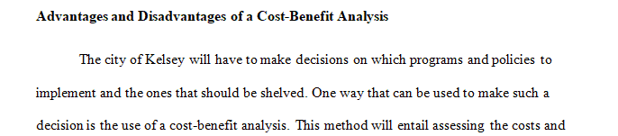 What are the advantages and disadvantages of conducting a cost-benefit analysis when examining programs and policies for the City of Kelsey