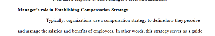 What is the manager’s role in establishing a compensation strategy