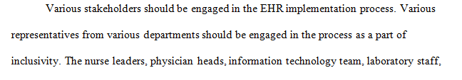 Who should be included in discussions about implementing an EHR