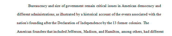 Write an essay on the founders of American bureaucracy emphasizing the comparison between Jefferson and Hamilton approaches to government