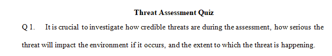 Conduct qualitative research to assess prior threats