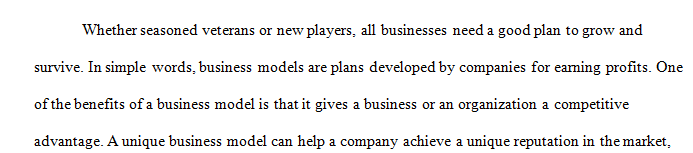 Describe the benefits of business models.
