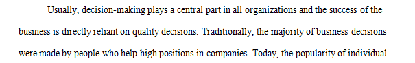 How do individual and group decision processes aid or impede business decision making