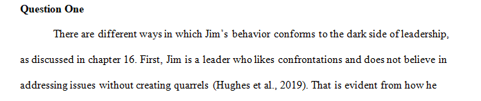 How does Jim’s behavior depict the dark side of leadership described in Chapter 16