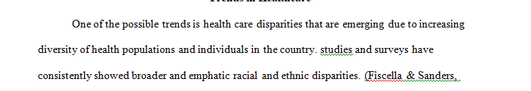 Reflect on the quality health indicators that impact the care of diverse ethnic and cultural populations. 