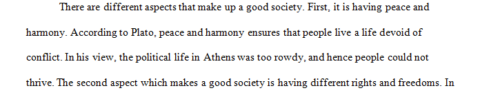 What constitutes a good society and which governing conditions are essential for a good human life
