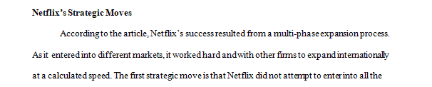 What were the most important strategic moves that propelled Netflix’s successful international expansion
