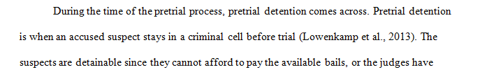 Write A Paper In Which You Explain The Pretrial Process