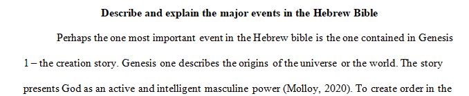 Describe and explain the major events in the Hebrew Bible.