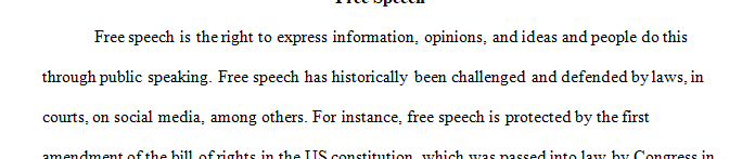 Explain how free speech has historically been challenged and defended by law
