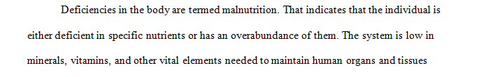Define malnutrition and identify a specific disease that can result from it.