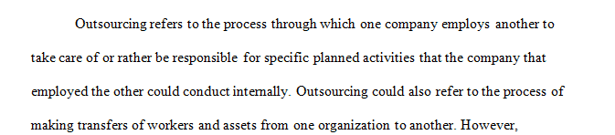 Define what is meant by outsourcing
