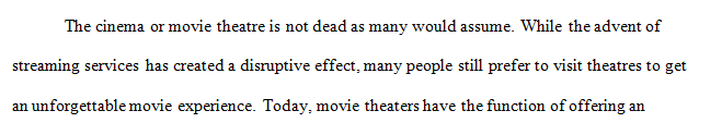 What do you think is the purpose and function of movie theaters today
