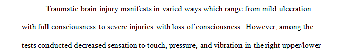 Which of the test results indicated a brain injury and why