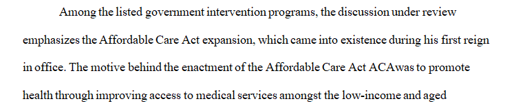 Analyze 1 of the following government intervention programs
