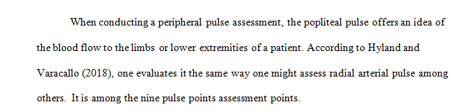 Discuss another technique to find the popliteal pulse in this patient.