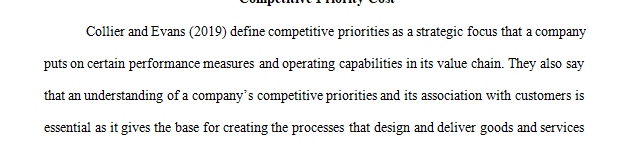 How does the company use the competitive priority cost to its competitive advantage
