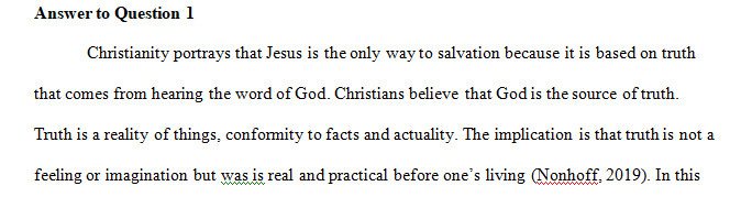 How would you answer someone who is concerned that Christianity portrays that Jesus is the only way to salvation