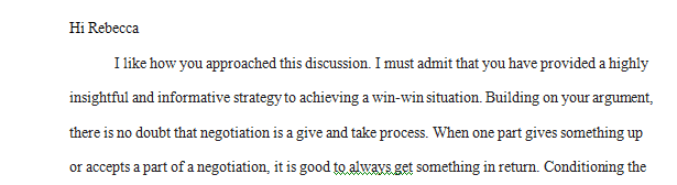 It is important to go into the negotiation with positive thinking.