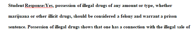 Should a non-violent, non-distributer drug possession arrest be considered a felony or result in prison sentences in general