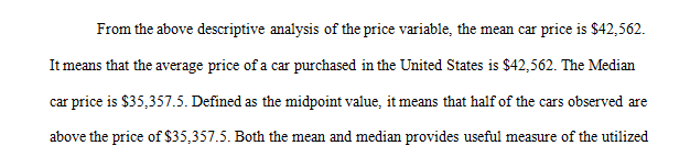 Use Excel to find the following descriptive statistics for the price data.