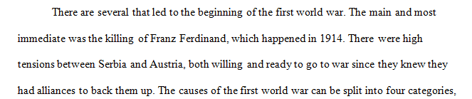 Describe both the long term and the immediate causes of World War I in Europe.