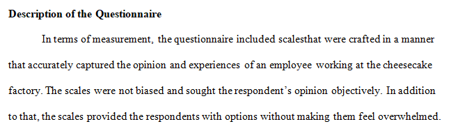 Describe the questionnaire or structured interview that was used to obtain the data that were provided to you