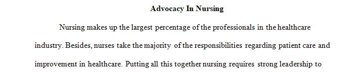 Discuss how nurse leaders serve as advocates for their employees