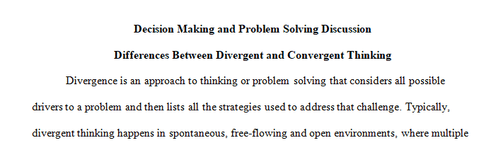 Discuss the differences between divergent thinking and convergent thinking.