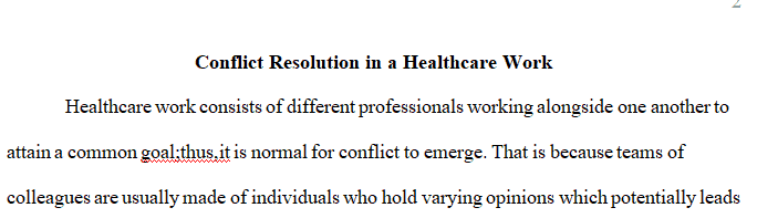 Explain why inclusion is a critical aspect of conflict resolution in a healthcare work setting.