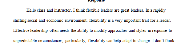 Is it better to employ a fixed or flexible leadership style to meet the particular needs of each situation encountered.