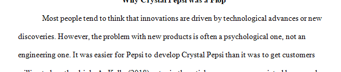 In the early 1990s, Pepsi released a new product called Crystal Pepsi