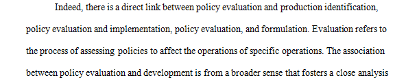 There is a relationship between policy evaluation and production identification