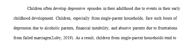 What theory(ies) and/or concept(s) support that “single parent household in childhood lead to depression in adulthood”