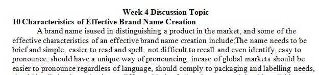 Discuss ten characteristics of effective brand name creation.