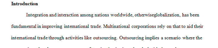 Target a multinational corporation/international company and the practice of "outsourcing" to third world countries.