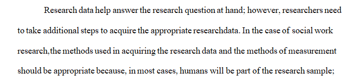 The center point of research studies is the body of data collected to answer the research question