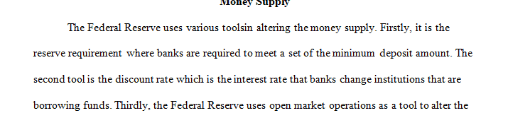 What are some of the tools the Federal Reserve uses to change the money supply