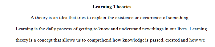Why are learning theories important to know and understand