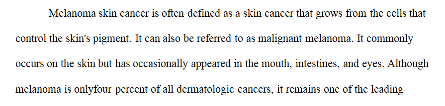 Write paragraphs about Melanoma skin cancer